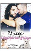 Cover-Bild zum Titel 'Un Oméga Enrobé de Sucre' von 'Xander Collins, Lorelei M. Hart'