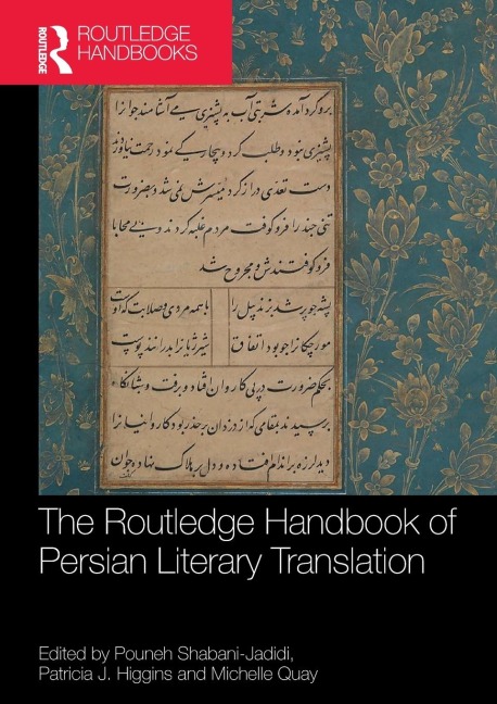 The Routledge Handbook of Persian Literary Translation - 