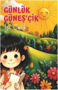 Cover-Bild zum Titel 'Günlük Günescik' von 'Isil Celik'