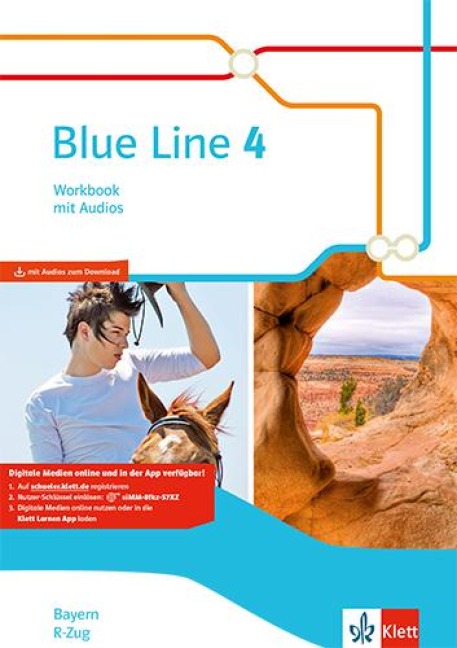 Blue Line 4 R-Zug. Ausgabe Bayern. Workbook mit Audio-CD Klasse 8 - 