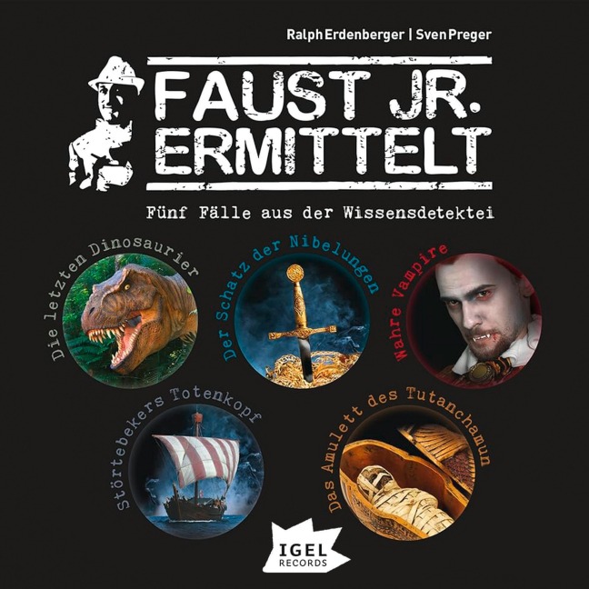Faust jr. ermittelt. Fünf Fälle aus der Wissensdetektei - Ralph Erdenberger, Sven Preger, Wim Wollner