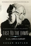 Cover-Bild zum Titel 'East to the Dawn' von 'Susan Butler'