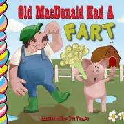 Cover-Bild zum Titel 'Old MacDonald Had a Fart' von 'Elena Sturgess'