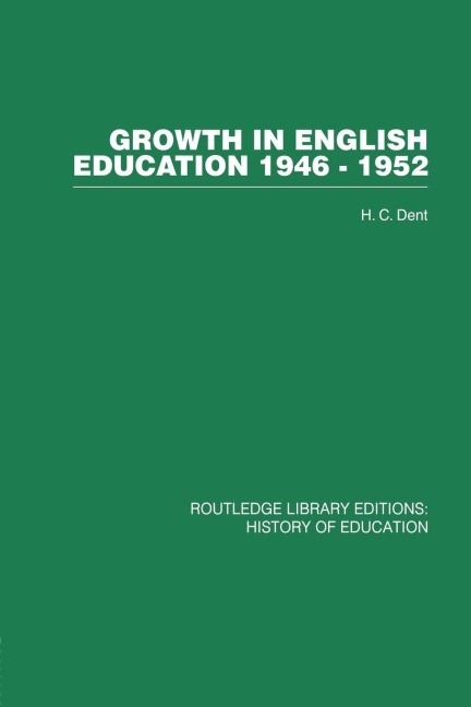 Growth in English Education - H C Dent