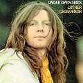 Under Open Skies Remastered - Luther Grosvenor