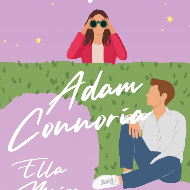 Kuinka vihata Adam Connoria - Ella Maise