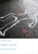 Cover-Bild zum Titel 'Kalter Grund' von 'Rowan Hale'