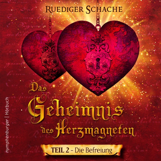 Das Geheimnis des Herzmagneten - Ruediger Schache