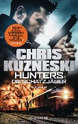 Hunters - Die Schatzjäger - Chris Kuzneski