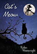 Cover-Bild zum Titel 'Cat's Meow' von 'Robin Wainwright'