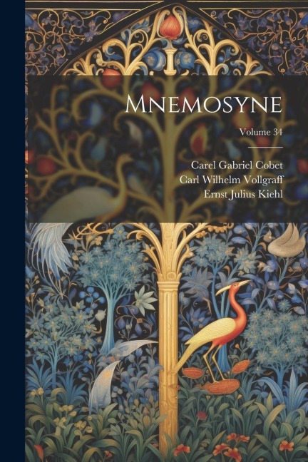 Mnemosyne; Volume 34 - Carel Gabriel Cobet, Jan Leeuwen, Ernst Julius Kiehl