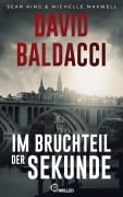 Cover-Bild zum Titel 'Im Bruchteil der Sekunde' von 'David Baldacci'