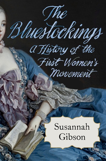 The Bluestockings - Susannah Gibson