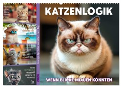 Katzenlogik - Wenn Blicke miauen könnten (Wandkalender 2026 DIN A2 quer), CALVENDO Monatskalender - Melanie Viola
