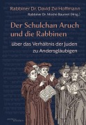 Cover-Bild zum Titel 'Der Schulchan Aruch und die Rabbinen' von 'David Zvi Rabbiner Hoffmann, Moshe Rabbiner Baumel'