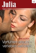 Verführen erlaubt - verlieben verboten - Anne Oliver