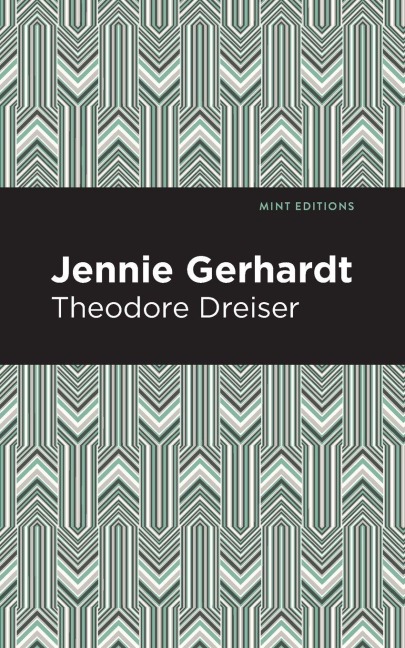 Jennie Gerhardt - Theodore Dreiser