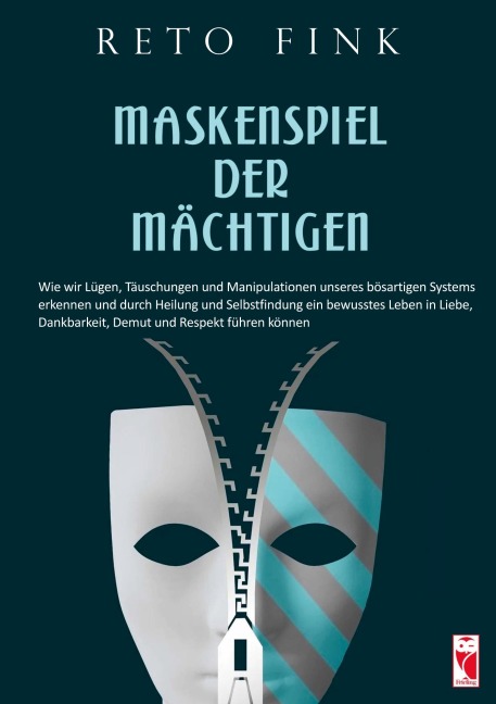 Maskenspiel der Mächtigen - Reto Fink