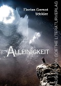 Cover-Bild zum Titel 'Alleinigkeit' von 'Florian Gernot Stickler'