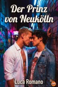Cover-Bild zum Titel 'Der Prinz von Neukölln' von 'Luca Romano'