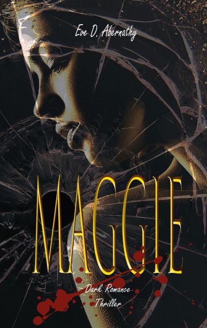 Maggie - Eve D. Abernathy