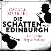 Cover-Bild zum Titel 'Die Schatten von Edinburgh' von 'Oscar de Muriel'