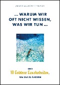 Cover-Bild zum Titel 'Warum wir oft nicht wissen, was wir tun ...' von 'Annette Goldschmitt-Helfrich'