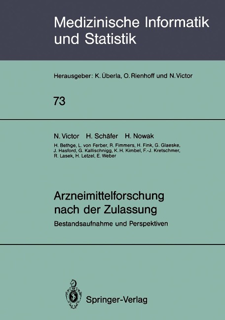 Arzneimittelforschung nach der Zulassung - N. Victor, G. Kallischnigg, K. H. Kimbel, F. -J. Kretschmer, R. Lasek