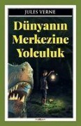 Cover-Bild zum Titel 'Dünyanin Merkezine Yolculuk' von 'Jules Verne'