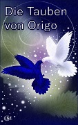 Die Tauben von Origo - C. May