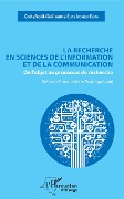 Cover-Bild zum Titel 'La recherche en sciences de l'information et de la communication' von 'Godefroi-Guillaume Elite Ipondo Elika'
