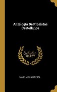 Cover-Bild zum Titel 'Antología De Prosistas Castellanos' von 'Ramón Menéndez Pidal'