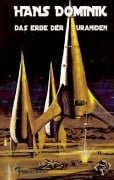 Cover-Bild zum Titel 'Das Erbe der Uraniden' von 'Hans Dominik'