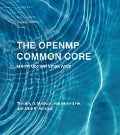 Cover-Bild zum Titel 'The OpenMP Common Core' von 'Timothy G. Mattson, Alice E. Koniges, Yun (Helen) He'