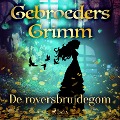Cover-Bild zum Titel 'De roversbruidegom' von 'de Gebroeders Grimm'
