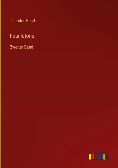 Feuilletons - Theodor Herzl