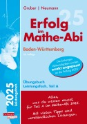 Erfolg im Mathe-Abi 2025 Leistungsfach Teil A Baden-Württemberg - Helmut Gruber, Robert Neumann