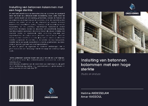 Insluiting van betonnen kolommen met een hoge sterkte - Halima Abdesselam, Amar Kassoul