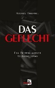 Cover-Bild zum Titel 'Das Geflecht' von 'Michael Broemmel'