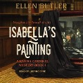 Cover-Bild zum Titel 'Isabella's Painting Lib/E' von 'Ellen Butler'