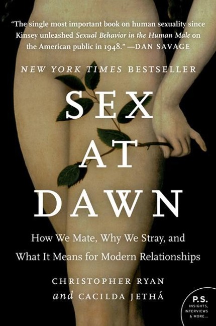 Sex at Dawn - Christopher Ryan, Cacilda Jetha