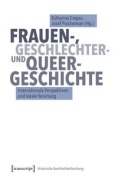 Cover-Bild zum Titel 'Frauen-, Geschlechter- und Queer-Geschichte' von ''