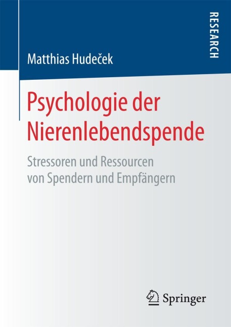 Psychologie der Nierenlebendspende - Matthias Hude¿ek