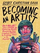 Becoming an Artist - Scott Christian Sava