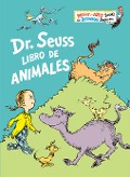 Cover-Bild zum Titel 'Dr. Seuss Libro de Animales (Dr. Seuss's Book of Animals Spanish Edition)' von 'Seuss'