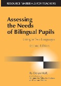 Cover-Bild zum Titel 'Assessing the Needs of Bilingual Pupils' von 'Deryn Hall, Liz Haslam, Dominic Griffiths, Yvonne Wilkin'