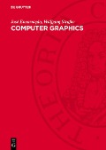 Cover-Bild zum Titel 'Computer Graphics' von 'José Encarnação, Wolfgang Straßer'