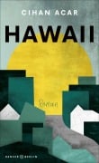 Cover-Bild zum Titel 'Hawaii' von 'Cihan Acar'
