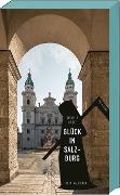 Cover-Bild zum Titel 'Glück in Salzburg' von 'Christine Grän, Hannelore Mezei'
