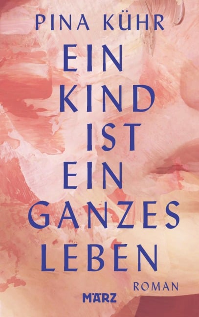 Ein Kind ist ein ganzes Leben - Pina Kühr